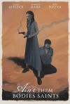 aint them body saints poster.jpg
